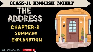 Class 11 English Snapshots Book I Chapter2 The Address  Summary Explanation [upl. by Rivy704]