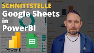 Google Sheets Daten im PowerBI importieren  So baust du eine Schnittstelle auf [upl. by Simsar724]