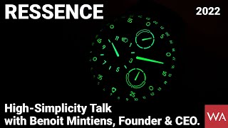 RESSENCE HighSimplicity Talk with Benoit Mintiens Founder amp CEO [upl. by Nogem103]