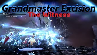 Destiny 2  Grandmaster Excision Death of The Witness [upl. by Iramaj]