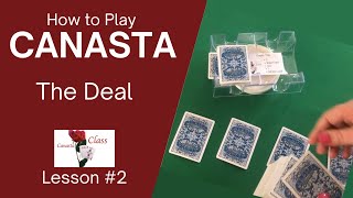 How to Play Canasta Beginner  The Deal  Lesson 2 Modern American Canasta canasta cardgames [upl. by Crescen434]