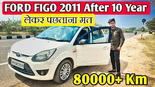 Ford Figo 2011 Diesel  Detailed Review  Long Term 80K KMs  Is It For You  Karan Verma [upl. by Durante]