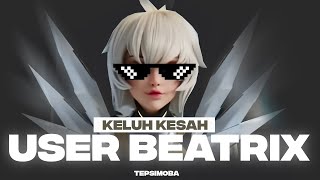 USER BEATRIX PADA KENAPA SI [upl. by Jesse486]