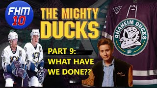 What Have We Done  The Mighty Ducks Historical Rebuild  Part 9  FHM 10 [upl. by Eolc632]