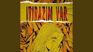 İtirazım Var [upl. by Lekym439]