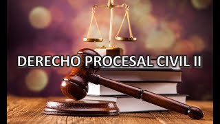 DERECHO PROCESAL CIVIL II  CLASE NO  14  20092022 [upl. by Lotus12]