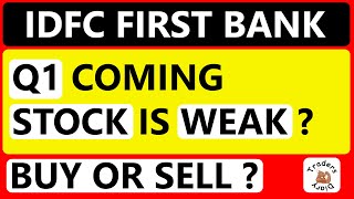 idfc first bank share  q1 result coming  why idfc first bank is weak [upl. by Rabbi94]