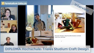 Das Triale Studium Craft Design der DIPLOMA Hochschule  INTERVIEW [upl. by Sihtnyc]