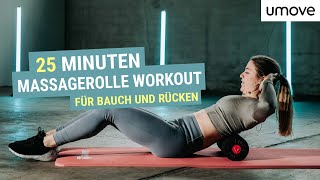 20 MINUTEN MASSAGEROLLE WORKOUT  Faszientraining für einen starken Bauch und Rücken umove [upl. by Nylinej]