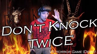 HORROR VR GAME  DonT Knock Twice DEMO German  Lets Play  Trauma Erlebnis [upl. by Suravaj988]