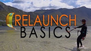 Relaunch Basics how to kitesurf  kiteboard tutorial Part 1 [upl. by Roxane]