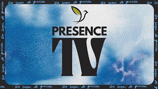 Presence TV [upl. by Edi]