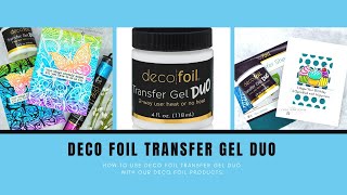 How To Use Deco Foil Transfer Gel DUO [upl. by Hamilah]