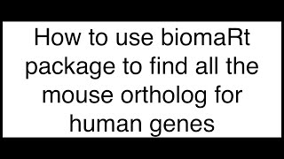 How to Use Biomart to Find Mouse Orthologs for Human Genes [upl. by Willin405]