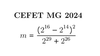 CEFET MG  2024  Potenciação  Questão 18  profdarlao [upl. by Yor924]