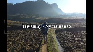 Tsivahiny  Ny fiainanao [upl. by Belier]