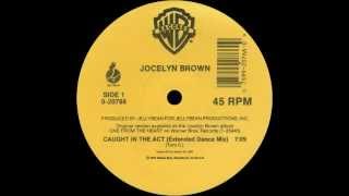 Jocelyn Brown  Caught In The Act 12 [upl. by Yenffit115]