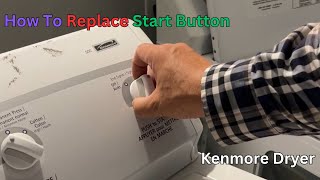 How to Replace Kenmore Dryer Start SwitchbuttonKnob [upl. by Farver]