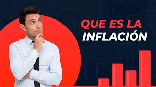 ¡Descubre qué es la INFLACIÓN y cómo te afecta 📊💸 [upl. by Guss]