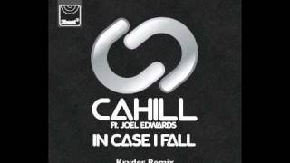 Cahill ft Joel Edwards  In Case I Fall Kryder Remix [upl. by Odlareg]