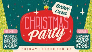 Bethel Cares Christmas Party [upl. by Acsicnarf]