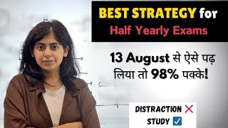 Class 12 Half Yearly Exams Strategy  Follow this plan to score 98 [upl. by Margherita266]