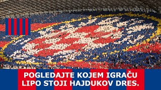 POGLEDAJTE KOJEM IGRAČU LIPO STOJI HAJDUKOV DRES [upl. by Lewendal]