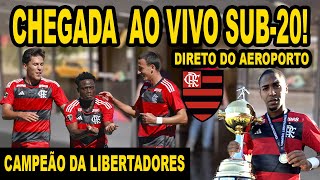 AO VIVO DESEMBARQUE DO SUB20 DO MENGÃO CAMPEÕES DA TAÇA LIBERTADORES DA AMÉRICA [upl. by Noteloc]