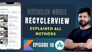 Master RecyclerView in android kotlin  Detailed Explaination of all methods [upl. by Ydrah245]