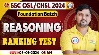 SSC CGL amp CHSL 2024 SSC CHSL Ranking Test Reasoning Class Foundation Batch Reasoning Rohit Sir [upl. by Vasyuta]