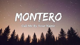 MONTERO Call Me Your Name Lyrics 💕🎵 [upl. by Gracye]