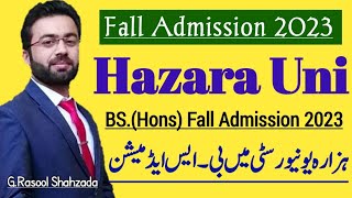 Hazara University Sub Campus Battagram  BS Fall Admission 2023 [upl. by Meletius]