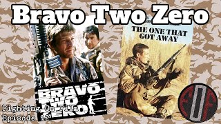 Fighting On Film Podcast Bravo Two Zero 1999 amp The One That Got Away 1996 [upl. by Iruj]