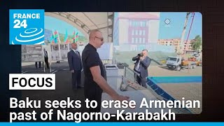 One year on Baku seeks to erase Armenian past of NagornoKarabakh • FRANCE 24 English [upl. by Calvano381]