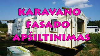 Karavano fasado apšiltinimas [upl. by Anihta]