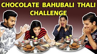 CHOCOLATE BAHUBALI THALI CHALLENGE  Chocolate Bahubali Thali Eating Competition  चॉकलेट थाली [upl. by Rolando]