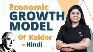 Kaldors Economic Growth Model Explained in Hindi  Growth amp Development  Economics on Ecoholics [upl. by Okemak]