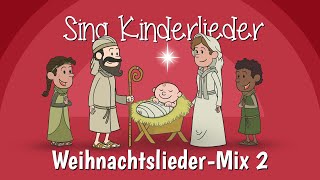 👼 WeihnachtsliederMix 2  Weihnachtslieder zum Mitsingen  Sing Kinderlieder [upl. by Tnilc]