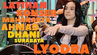 INTIP LYODRA LATIHAN KONSER MAHAKARYA AHMAD DHANI [upl. by Gretta]