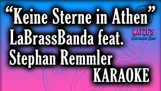 KARAOKE  Keine Sterne in Athen  LaBrassBanda feat Stephan Remmler [upl. by Sudderth]