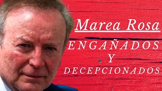 Marea Rosa resultaron engañados y decepcionados gilbertolozano marearosa [upl. by Cowey815]