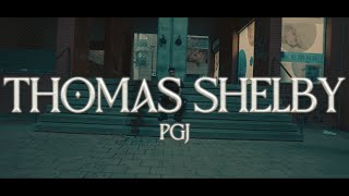 PGJ  THOMAS SHELBY Shot by Bernafilmsav [upl. by Merwin]