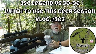 350 Legend Vs 3006 Which Is The Best Cartridge For Deer Season [upl. by Tacy125]