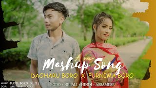 BodoHindiNepaliAssamese Love Mashup By Purnima Boro Fit Daoharu Boro Daoharu Boro Official [upl. by Dav975]