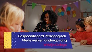 Gespecialiseerd Pedagogisch Medewerker Kinderopvang  ROC Midden Nederland [upl. by Nannoc]