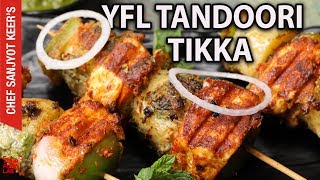 YFL Tandoori Tikka recipe by Sanjyot Keer  Multi flavoured aloo and paneer tikka [upl. by Murial]