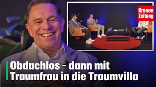 Obdachlos – dann mit Traumfrau in die Traumvilla  kronetv NEWS [upl. by Zimmer]