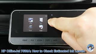 HP OfficeJet 7500A How to Check Estimated Ink Levels [upl. by Thorlie]