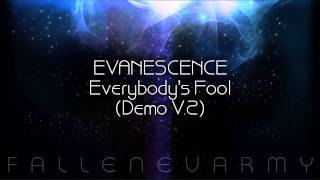 Evanescence  Everybodys Fool Demo V2 [upl. by Bores]