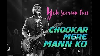 Chookar Mere Mann Ko  Yeh jeevan hai  Old songs  Arijit singh live [upl. by Aicenra]